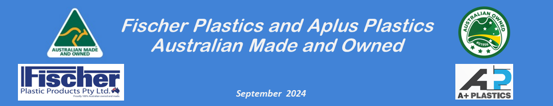 Fischer Plastics and Aplus Plastics - Australian Made and Owned